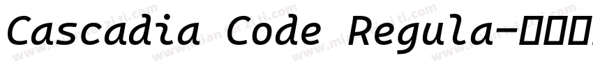 Cascadia Code Regula字体转换
